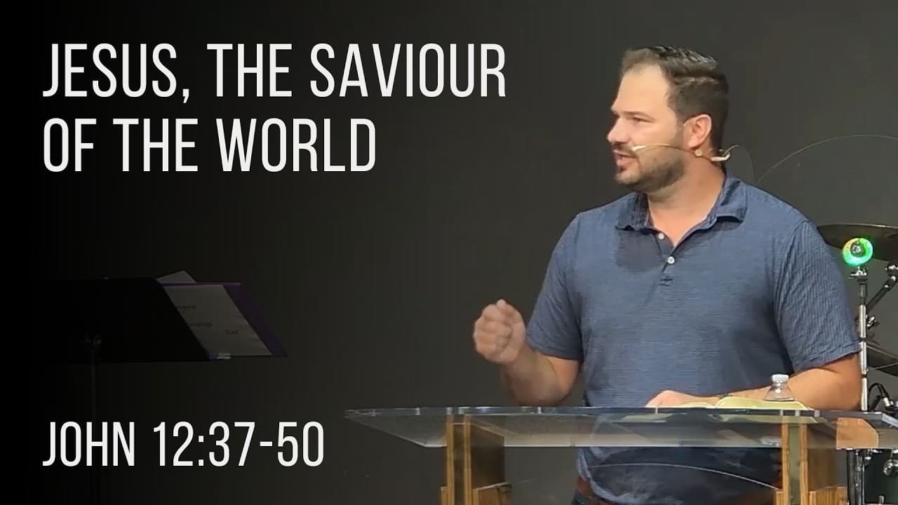 Sermon: Jesus, The Saviour of the World