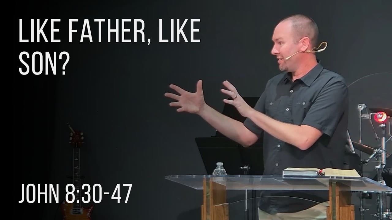 Sermon: Like Father, Like Son?