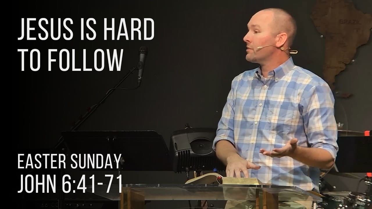 Sermon: Jesus is Hard to Follow