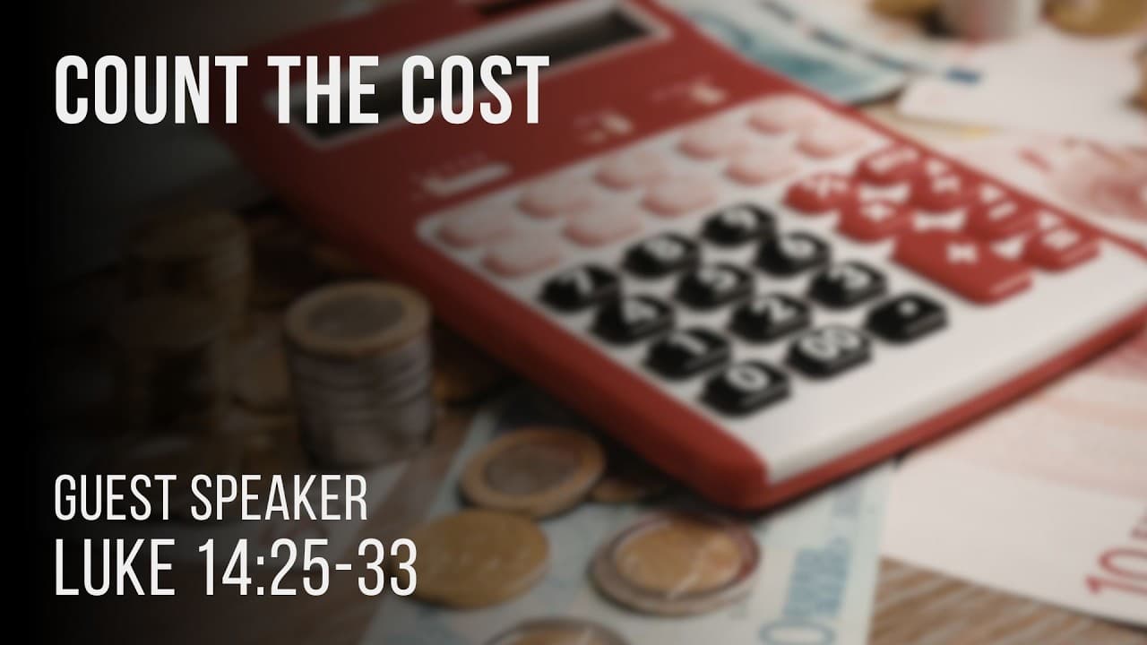 Sermon: Count the Cost