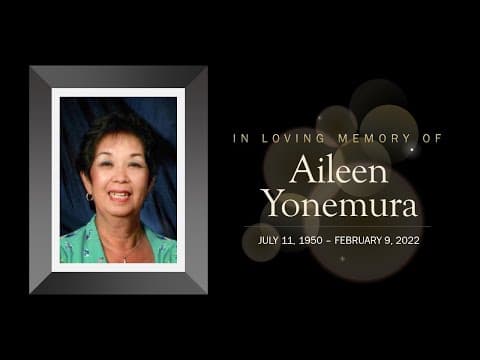 Memorial Service for Aileen Yonemura