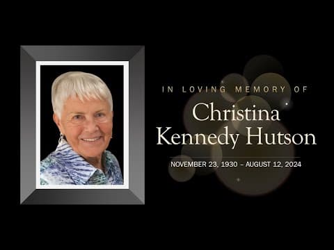 Memorial Service for Christina Kennedy Hutson